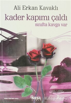 Kader Kapımı Çaldı - Nesil Yayınları