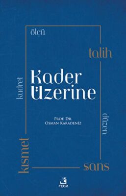 Kader Üzerine - 1