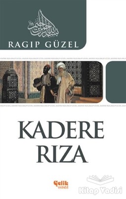 Kadere Rıza - Çelik Yayınevi