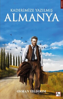 Kaderimize Yazılmış Almanya - Az Kitap