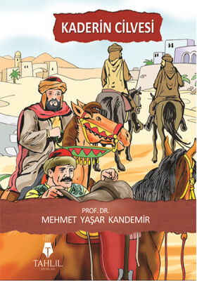 Kaderin Cilvesi - Tahlil Yayınları