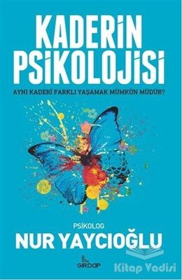 Kaderin Psikolojisi - 1