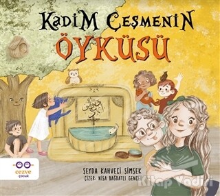 Kadim Çeşmenin Öyküsü - Cezve Çocuk