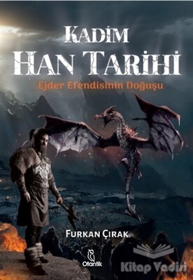 Kadim Han Tarihi - Otantik Kitap