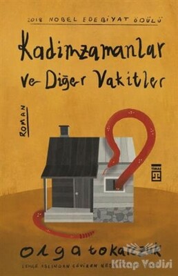 Kadimzamanlar ve Diğer Vakitler - Timaş Yayınları