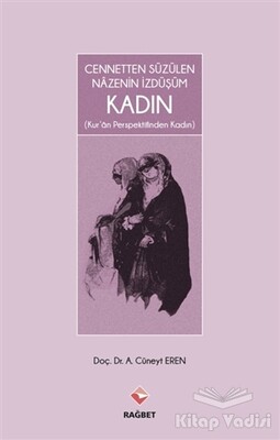 Kadın - Rağbet Yayınları