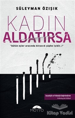 Kadın Aldatırsa - Motto