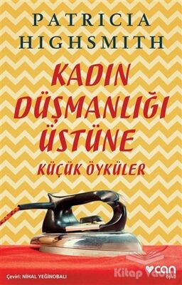 Kadın Düşmanlığı Üstüne Küçük Öyküler - 1