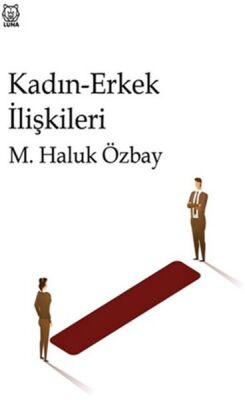 Kadın Erkek İlişkileri - 1