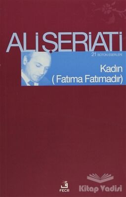 Kadın - (Fatıma Fatımadır) - 1