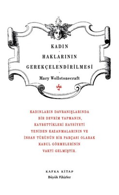 Kadın Haklarının Gerekçelendirilmesi - Kafka Yayınevi