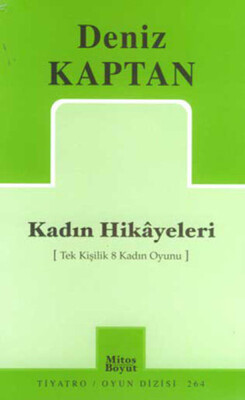 Kadın Hikayeleri Tek Kişilik 8 Kadın Oyunu - Mitos Yayınları