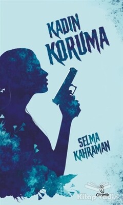 Kadın Koruma - Otantik Kitap