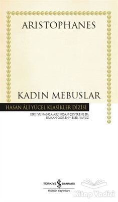 Kadın Mebuslar (Ciltli) - İş Bankası Kültür Yayınları