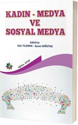 Kadın - Medya ve Sosyal Medya - Eğiten Kitap