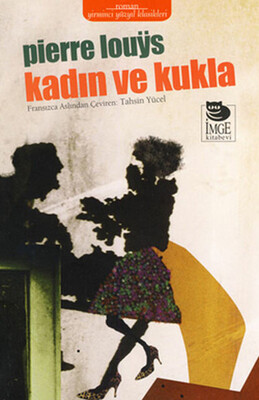 Kadın ve Kukla - İmge Kitabevi Yayınları