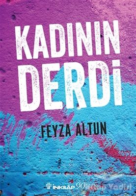 Kadının Derdi - 1