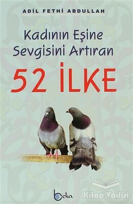 Kadının Eşine Sevgisini Arttıran 52 İlke - 1