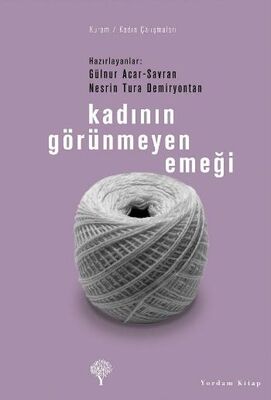 Kadının Görünmeyen Emeği - 1