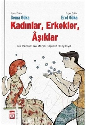 Kadınlar, Erkekler, Aşıklar - Timaş Yayınları