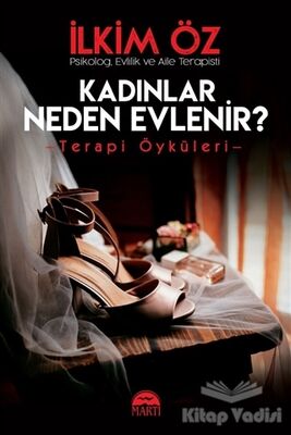 Kadınlar Neden Evlenir? - 1