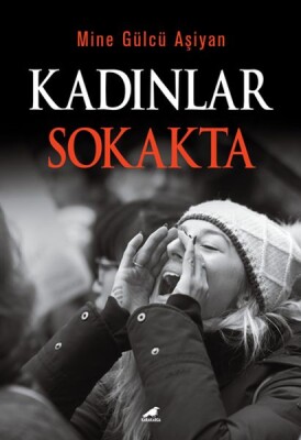 Kadınlar Sokakta - Kara Karga Yayınları