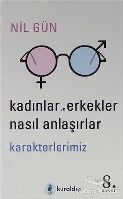 Kadınlar ve Erkekler Nasıl Anlaşırlar - Kuraldışı Yayınları