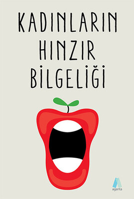 Kadınların Hınzır Bilgeliği - Aganta Kitap