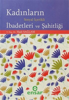 Kadınların Sosyal İçerikli İbadetleri ve Şahitliği - 1