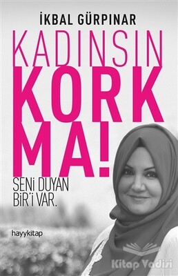 Kadınsın Korkma! - Hayy Kitap