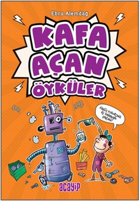 Kafa Açan Öyküler - Acayip Kitaplar