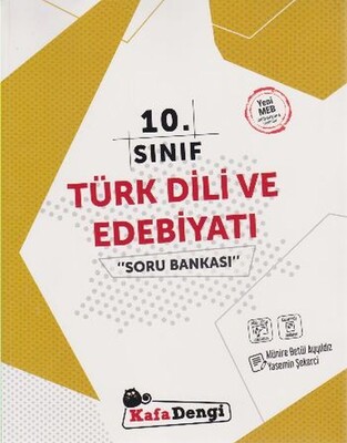 Kafa Dengi 10. Sınıf Türk Dili ve Edebiyatı Soru Bankası - Kafa Dengi Yayınları