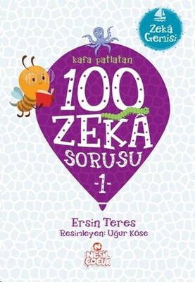 Kafa Patlatan 100 Zeka Sorusu 1 - Nesil Çocuk