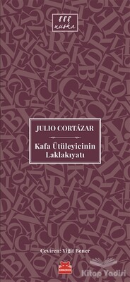 Kafa Ütüleyicinin Laklakıyatı - Kırmızı Kedi Yayınevi