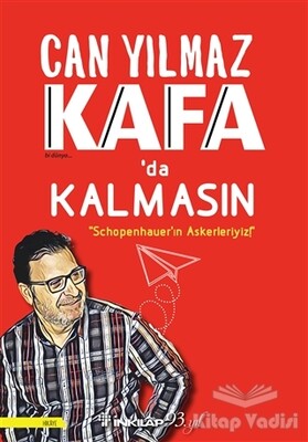 Kafa'da Kalmasın - Schopenhauer'ın Askerleriyiz! - İnkılap Kitabevi