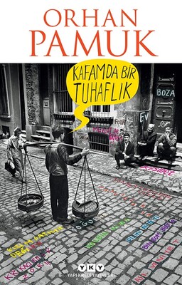 Kafamda Bir Tuhaflık - Yapı Kredi Yayınları