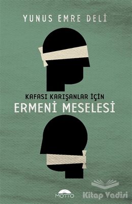 Kafası Karışanlar İçin Ermeni Meselesi - 1