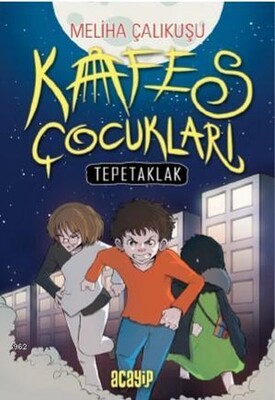 Kafes Çocukları - Tepetaklak - Acayip Kitaplar