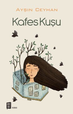 Kafes Kuşu - Mona Kitap