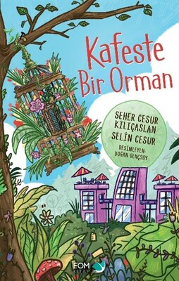 Kafeste Bir Orman - Fom Kitap