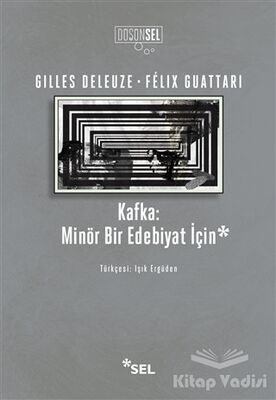 Kafka: Minör Bir Edebiyat İçin - 1