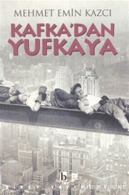 Kafka’dan Yufkaya - Birey Yayıncılık