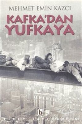 Kafka’dan Yufkaya - 1