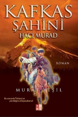 Kafkas Şahini Hacı Murad - Babıali Kültür Yayıncılığı