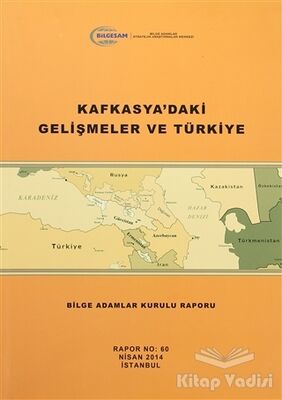 Kafkasya'daki Gelişmeler ve Türkiye - 1