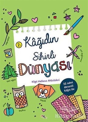 Kağıdın Sihirli Dünyası 2 - Pia Yayınları