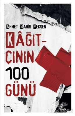 Kağıtçının 100 Günü - Otantik Kitap