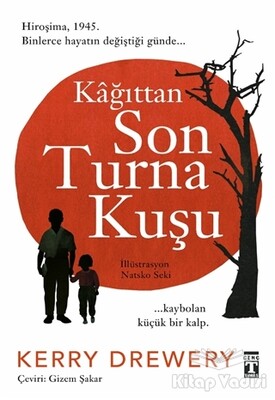 Kağıttan Son Turna Kuşu - Genç Timaş