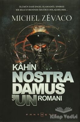 Kahin Nostradamus'un Romanı - 1