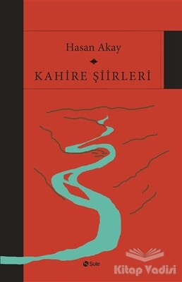 Kahire Şiirleri - Şule Yayınları